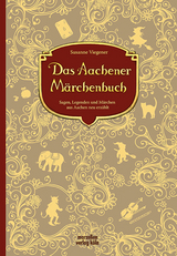 Das Aachener Märchenbuch - Susanne Viegener