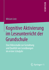 Kognitive Aktivierung im Leseunterricht der Grundschule - Miriam Lotz