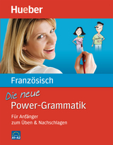 Die neue Power-Grammatik Französisch - Nicole Laudut