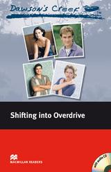 Dawson’s Creek ™ Shifting into Overdrive - Anders, C. J.; Milne, John