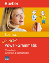 Die neue Power-Grammatik Spanisch - Hildegard Rudolph