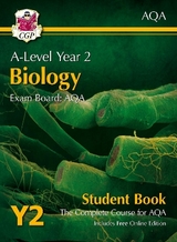 A-Level Biology for AQA: Year 2 Student Book with Online Edition - CGP Books; CGP Books