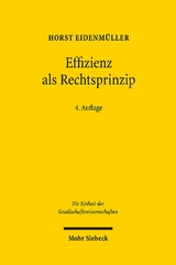 Effizienz als Rechtsprinzip - Eidenmüller, Horst