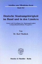 Deutsche Staatsangehörigkeit im Bund und in den Ländern. - Karl Thedieck