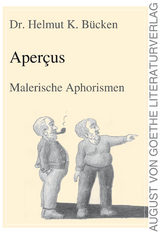 Apercus - Dr. Helmut K. Bücken