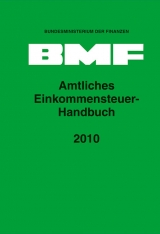 Amtliches Einkommensteuer-Handbuch 2010 - 