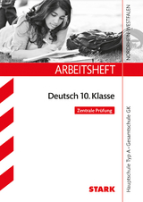 Arbeitsheft Deutsch 10. Klasse - NRW Zentrale Prüfung - Marion von der Kammer