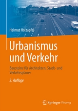 Urbanismus und Verkehr - Helmut Holzapfel