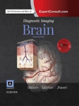 Diagnostic Imaging: Brain - Osborn, Anne G.; Salzman, Karen L.; Jhaveri, Miral D.; Barkovich, A. James