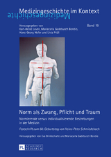 Norm als Zwang, Pflicht und Traum - 