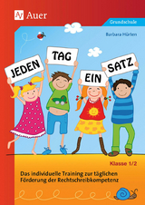 Jeden Tag ein Satz - Klasse 1/2 - Barbara Hürten, Nicola Pronobis