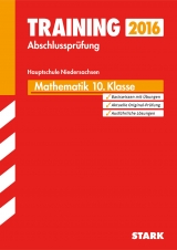 Training Abschlussprüfung Hauptschule Niedersachsen - Mathematik 10. Klasse - Heinrichs, Michael; Oppermann, Kerstin