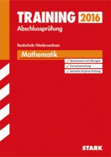 Training Abschlussprüfung Realschule Niedersachsen - Mathematik - Ahlers, Jan-Hinnerk; Hollen, Ursula; Steiner, Dietmar; Striedelmeyer, Henner; Klärner, Olaf; Matschke, Wolfgang; Möllers, Marc