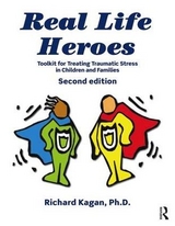 Real Life Heroes - Kagan, Richard