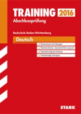 Training Abschlussprüfung Realschule Baden-Württemberg - Deutsch - von der Kammer, Marion; Haußmann, Peter; Engel, Anja; Wagner, Sandra