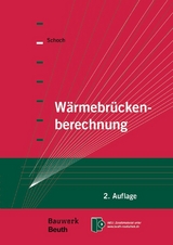 Wärmebrückenberechnung - Schoch, Torsten