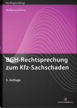 BGH-Rechtsprechung zum Kfz-Sachschaden