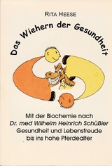 Das Wiehern der Gesundheit - Heese, Rita