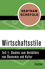 Wirtschaftsstile - Bertram Schefold