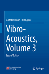 Vibro-Acoustics, Volume 3 - Anders Nilsson, Bilong Liu