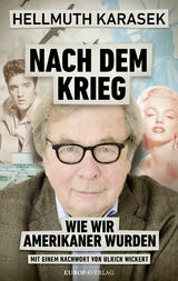 Nach dem Krieg - Hellmuth Karasek