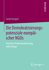 Die Demokratisierungspotenziale europäischer NGOs - Sarah Bastgen