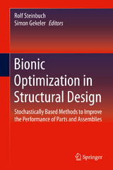 Bionic Optimization in Structural Design - 