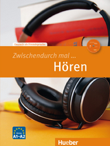 Zwischendurch mal ... Hören - Barbara Békési, Monika Clalüna, Rosa-Maria Dallapiazza, Roland Fischer, Ursula Hirschfeld, Maria Hirtenlehner, Claudia Hümmler-Hille, Eva-Maria Jenkins-Krumm, Lukas Mayrhofer, Jutta Orth-Chambah, Til Schönherr, Eduard von Jan