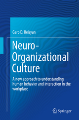 Neuro-Organizational Culture - Garo D. Reisyan