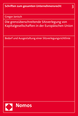 Die grenzüberschreitende Sitzverlegung von Kapitalgesellschaften in der Europäischen Union - Gregor Janisch