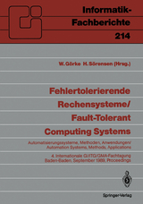 Fehlertolerierende Rechensysteme / Fault-tolerant Computing Systems - 