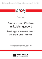 Bindung von Kindern im Leistungssport - Almut Krapf