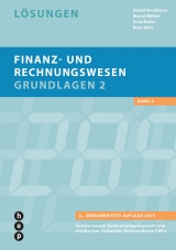 Finanz- und Rechnungswesen - Grundlagen 2 - Daniel Brodmann, Marcel Bühler, Ernst Keller, Boris Rohr