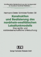 Konstruktion und Realisierung des nordrhein-westfälischen Lokalfunkmodells - Hermann D Schröder