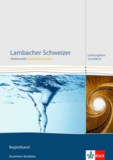 Lambacher Schweizer Mathematik Qualifikationsphase Leistungskurs/Grundkurs. Ausgabe Nordrhein-Westfalen