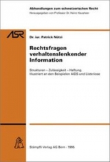 Rechtsfragen verhaltenslenkender staatlicher Information - Patrick Nützi