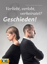 Verliebt, verlobt, verheiratet? Geschieden! - Claudia Ossola-Haring