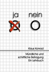 Mündliche und schriftliche Befragung – Ein Lehrbuch - Konrad, Klaus