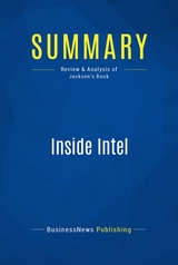 Summary: Inside Intel -  BusinessNews Publishing