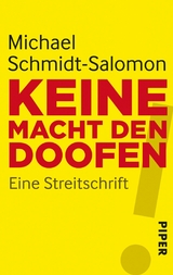 Keine Macht den Doofen -  Michael Schmidt-Salomon