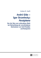 André Gide – Igor Strawinsky: "Perséphone" - Andrea Hanft