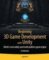 Beginning 3D Game Development with Unity - Sue Blackman