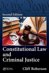 Constitutional Law and Criminal Justice - Roberson, Cliff