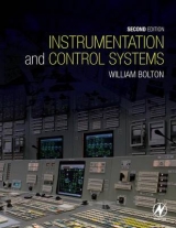 Instrumentation and Control Systems - Bolton, William