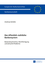 Das öffentlich-rechtliche Bankensystem - Andreas Schäfer