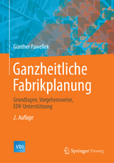 Ganzheitliche Fabrikplanung - Günther Pawellek