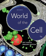 Becker's World of the Cell - Hardin, Jeff; Bertoni, Greg; Bertoni, Gregory