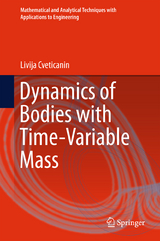 Dynamics of Bodies with Time-Variable Mass - Livija Cveticanin