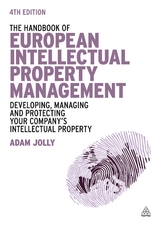 The Handbook of European Intellectual Property Management - Jolly, Adam