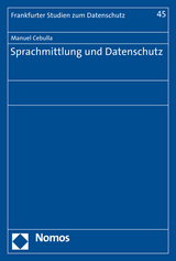 Sprachmittlung und Datenschutz - Manuel Cebulla